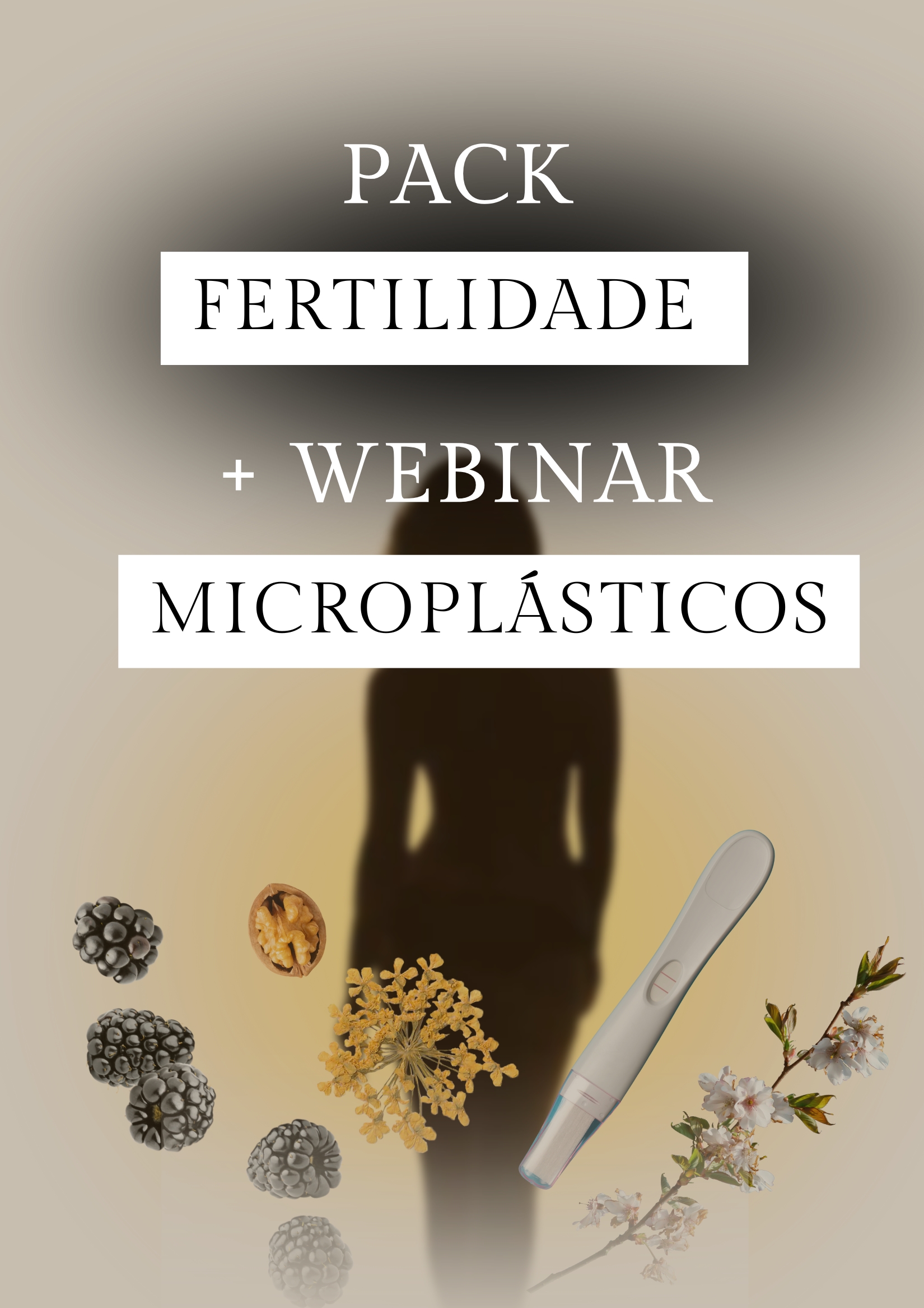 Pack fertilidade + Webinar Microplásticos